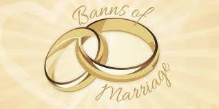 BANNS OF MARRIAGE